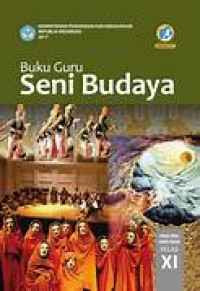 Image of Buku Guru Seni Budaya SMA/MA/SMK/MAK Kelas XI