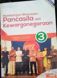Image of Pembangunan Pancasila dan Kewarganegaraan 3 untuk Kelas XII SMA dan MA