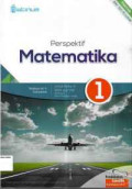 Perspektif Matematika 1: untuk  Kelas X SMA  dan MA