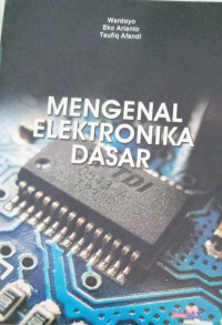 Image of Mengenal Elektronika Dasar