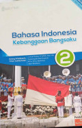 Bahasa Indonesia Kebangsaanku 2 Untuk  SMA dan MA Kelas XI