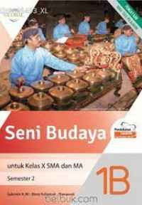 Image of Seni Budaya 1B untuk Kelas X SMA dan MA Semester 2