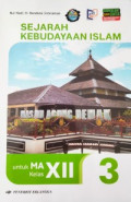 Sejarah Kebudayaan Islam untuk MA Kelas XII KBC