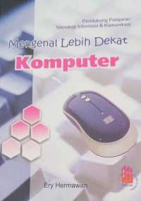 Image of Mengenal Lebih Dekat Komputer