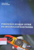 Pengukuran Besaran Listrik Dalam Rangkaian Elektronika