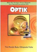 Optik: Bahan Ajar Persiapan Menuju Olimpiade Sains Nasional/Internasional SMA