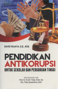 Image of Pendidikan Antikorupsi : Untuk Sekolah dan Perguruan Tinggi