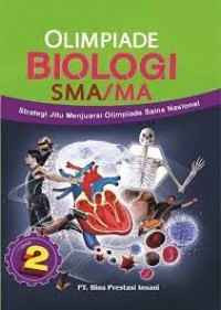 Image of Olimpiade  Biologi  Strategi Jitu Menjuarai Olimpiade Sains Nasional Jilid 2