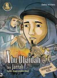 Image of Abu Ubaidah bin Jarrah: Sosok Kepercayaan Umat