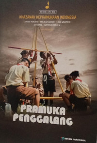 Image of Khazanah kepramukaan Indonesia: Pramuka Penggalang