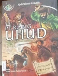 Perang Uhud:pelajaran dari sebuah kekalahan