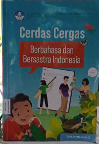 Image of Cerdas Cergas: Berbahasa dan Bersastra Indonesia untuk SMA/SMK Kelas X