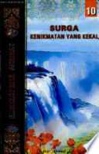 Image of Ensiklopedia Akhirat: Surga Kenikmatan Yang Kekal JIlid 10