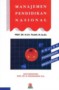 Image of Manajemen Pendidikan Nasional : Kajian Pendidikan Masa Depan