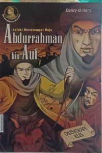 Image of Abdurrahman Bin Auf: Lelaki Bersemangat Baja