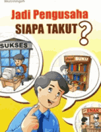 Image of Jadi Pengusaha Siapa Takut?