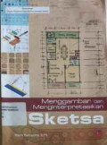 Menggunakan Dan Menginterpretasikan Sketsa