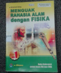 Image of Menguak Rahasia Alam dengan Fisika: Buku Referensi untuk Siswa MA dan SMA
