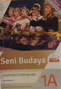 Image of Seni Budaya 1A untuk Kelas X SMA dan MA
