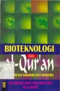 Image of Bioteknologi Dan Al-Qur'an Berefensi Dakwah Da'i Modern