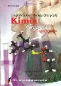 Image of Langkah Sukses Menuju Olimpiade Kimia Organik Tingkat SMA/MA