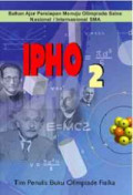 IPhO 2: Bahan Ajar Persiapan Menuju Olimpiade Sains Nasional/Internasional SMA