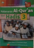 Kebenaran Al Qur'an dan Hadis 3: untuk Kelas XII MA - 2015