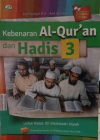 Image of Kebenaran Al Qur'an dan Hadis 3: untuk Kelas XII MA - 2015