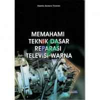Image of Memahami Teknik Dasar Reparasi Televisi Warna